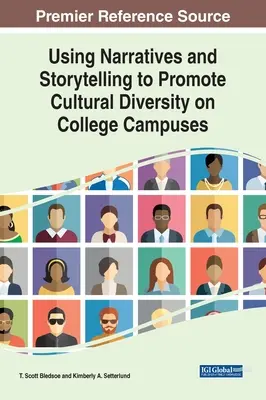 Einsatz von Erzählungen und Geschichten zur Förderung der kulturellen Vielfalt auf dem College-Campus - Using Narratives and Storytelling to Promote Cultural Diversity on College Campuses