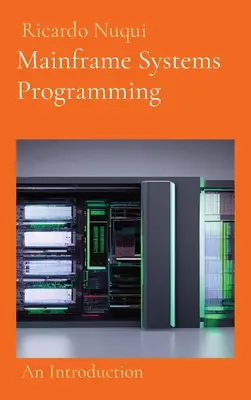 Programmierung von Mainframe-Systemen: Eine Einführung - Mainframe Systems Programming: An Introduction