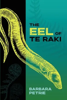 Der Aal von Te Raki - The Eel of Te Raki