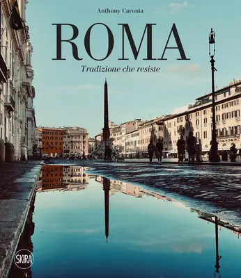 Rom: Ewige Tradition - Rome: Everlasting Tradition
