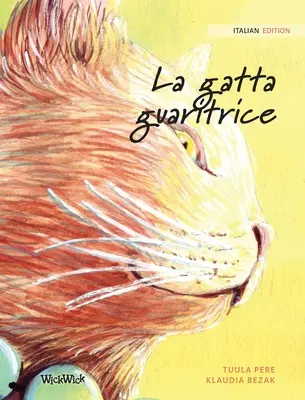 La gatta guaritrice: Italienische Ausgabe von The Healer Cat