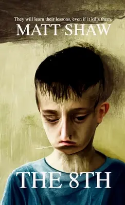 Der Achte: Eine Geschichte von Horror und Rache - The 8th: A Tale of Horror and Revenge