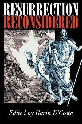 Auferstehung neu überdacht - Resurrection Reconsidered