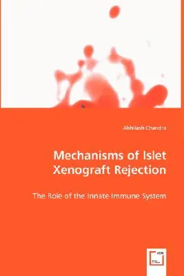 Mechanismen der Abstoßung von Inseltransplantaten - Mechanisms of Islet Xenograft Rejection