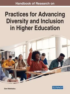 Forschungshandbuch zu Praktiken zur Förderung von Vielfalt und Inklusion in der Hochschulbildung - Handbook of Research on Practices for Advancing Diversity and Inclusion in Higher Education