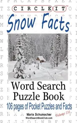Circle It, Fakten über Schnee, Wortsuche, Rätselbuch - Circle It, Snow Facts, Word Search, Puzzle Book