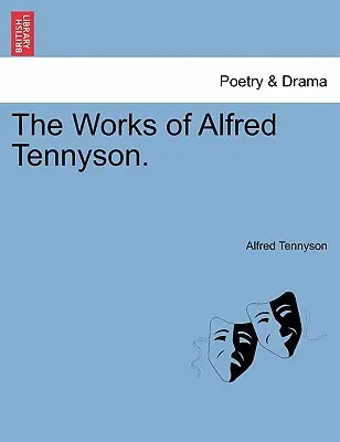 Die Werke von Alfred Tennyson. - The Works of Alfred Tennyson.