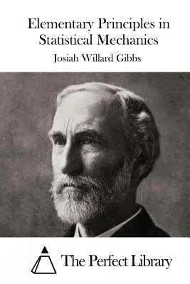 Elementare Grundsätze der statistischen Mechanik - Elementary Principles in Statistical Mechanics