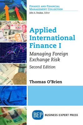 Angewandte Internationale Finanzwissenschaft I: Management des Fremdwährungsrisikos, Zweite Auflage - Applied International Finance I: Managing Foreign Exchange Risk, Second Edition