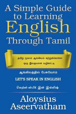 Ein einfacher Leitfaden zum Lernen von Englisch durch Tamil - A Simple Guide to Learning English Through Tamil