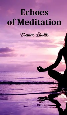 Echos der Meditation - Echoes of Meditation