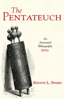 Der Pentateuch: Eine kommentierte Bibliographie - The Pentateuch: An Annotated Bibliography