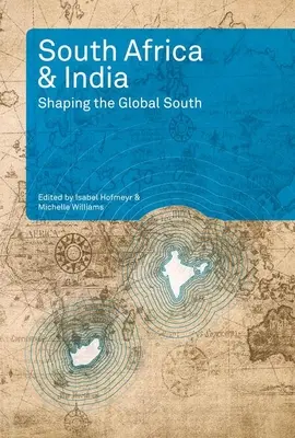 Südafrika und Indien: Die Gestaltung des globalen Südens - South Africa and India: Shaping the Global South