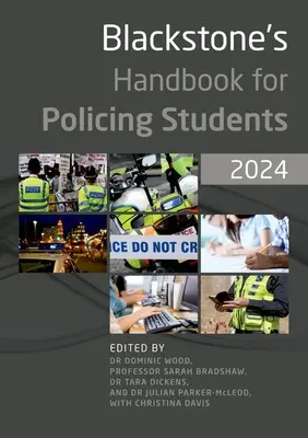 Blackstone's Handbuch für Polizeistudenten 2024 - Blackstone's Handbook for Policing Students 2024