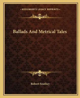 Balladen und metrische Erzählungen - Ballads And Metrical Tales