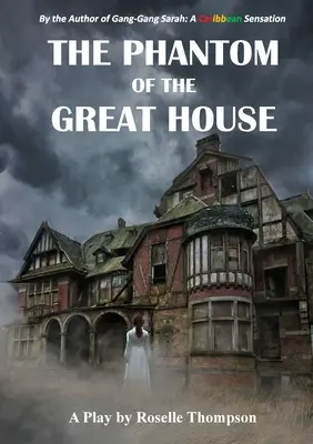 Das Phantom des großen Hauses - The Phantom of the Great House