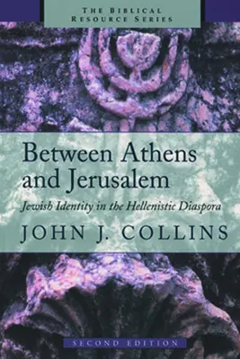 Zwischen Athen und Jerusalem: Jüdische Identität in der hellenistischen Diaspora - Between Athens and Jerusalem: Jewish Identity in the Hellenistic Diaspora