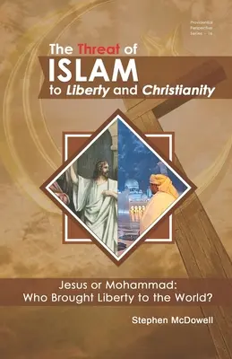 Die Bedrohung von Freiheit und Christentum durch den Islam - The Threat of Islam to Liberty and Christianity