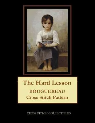 Die harte Lektion: Bouguereau Kreuzstichmuster - The Hard Lesson: Bouguereau Cross Stitch Pattern