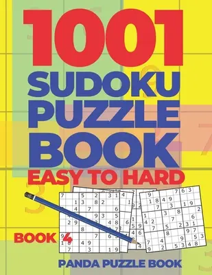 1001 Sudoku Rätselbücher leicht bis schwer - Buch 4: Denkspiele für Erwachsene - Logikspiele für Erwachsene - Rätselbuch-Sammlungen - 1001 Sudoku Puzzle Books Easy To Hard - Book 4: Brain Games for Adults - Logic Games For Adults - Puzzle Book Collections