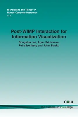 Post-WIMP-Interaktion für die Informationsvisualisierung - Post-WIMP Interaction for Information Visualization