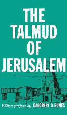 Der Talmud von Jerusalem - The Talmud of Jerusalem