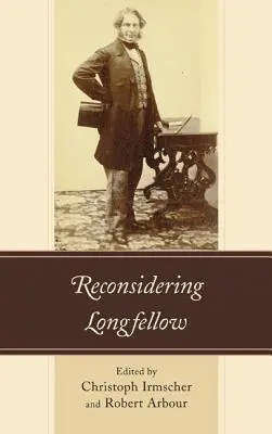 Longfellow neu überdenken - Reconsidering Longfellow