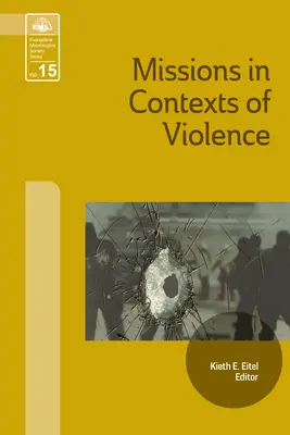 Missionen im Kontext von Gewalt - Missions in Context of Violence