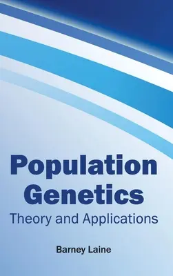 Populationsgenetik: Theorie und Anwendungen - Population Genetics: Theory and Applications