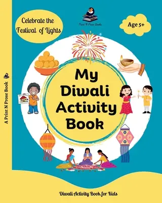 Mein Diwali-Aktivitätsbuch: Ausmalen, Geschichte, Basteln, Rezepte und vieles mehr - Lord Rama - My Diwali Activity Book: Colouring, Story, Craft, Recipes and many more - Lord Rama