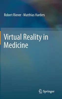 Virtuelle Realität in der Medizin - Virtual Reality in Medicine