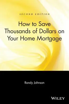 Wie Sie Tausende von Dollars bei Ihrer Hypothek für Ihr Haus sparen können - How to Save Thousands of Dollars on Your Home Mortgage
