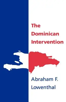 Die dominikanische Intervention - The Dominican Intervention