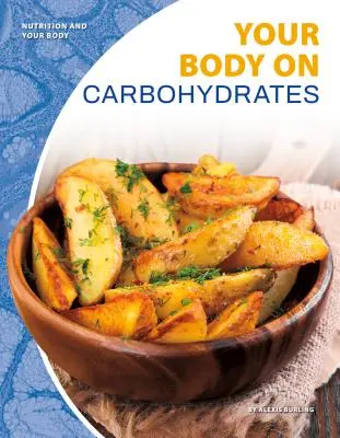 Ihr Körper auf Kohlenhydrate - Your Body on Carbohydrates