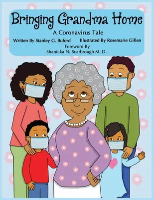 Oma nach Hause bringen Eine Coronavirus-Geschichte - Bringing Grandma Home A Coronavirus Tale