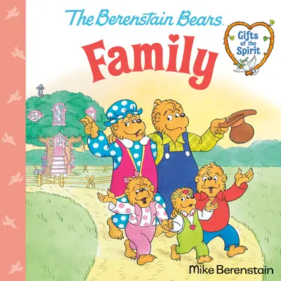 Familie (Berenstain Bären Geschenke des Geistes) - Family (Berenstain Bears Gifts of the Spirit)