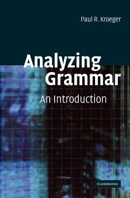 Grammatik analysieren: Eine Einführung - Analyzing Grammar: An Introduction