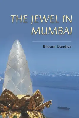 Das Juwel in Mumbai - The Jewel in Mumbai