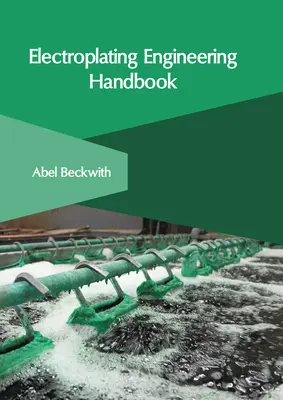 Galvanotechnik-Handbuch - Electroplating Engineering Handbook