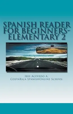 Spanisch-Lesebuch für Anfänger - Elementarstufe 2 - Spanish Reader for Beginners-Elementary 2