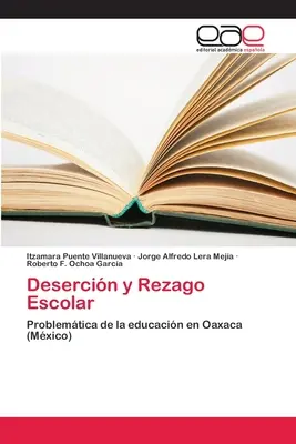 Desercin und Rezago Escolar - Desercin y Rezago Escolar