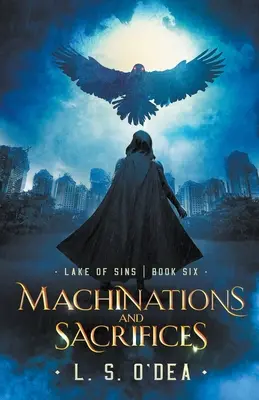 Machenschaften und Opfer - Machinations and Sacrifices