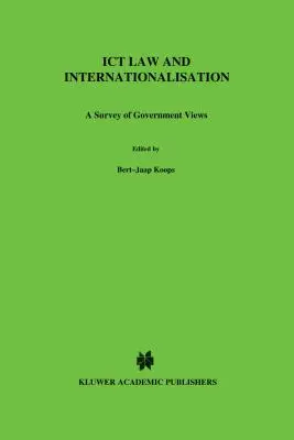 IKT-Recht und Internationalisierung: Eine Übersicht über die Ansichten der Regierungen - ICT Law and Internationalisation: A Survey of Government Views