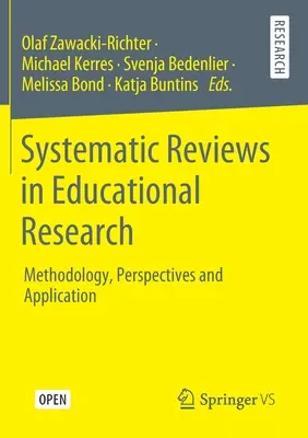 Systematische Übersichten in der Bildungsforschung: Methodology, Perspectives and Application - Systematic Reviews in Educational Research: Methodology, Perspectives and Application