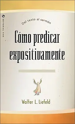 Wie predigt man expositivamente - Como Predicar Expositivamente