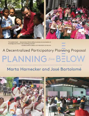 Planung von unten: Ein Vorschlag zur dezentralen partizipativen Planung - Planning from Below: A Decentralized Participatory Planning Proposal