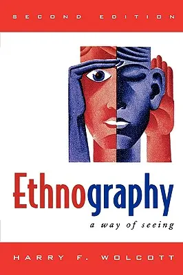Ethnographie: Eine Art des Sehens - Ethnography: A Way of Seeing