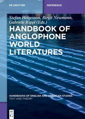 Handbuch der anglophonen Weltliteraturen - Handbook of Anglophone World Literatures