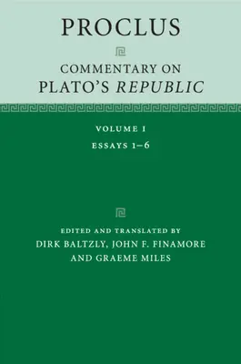 Proklos: Kommentar zu Platons Republik: Band 1 - Proclus: Commentary on Plato's Republic: Volume 1