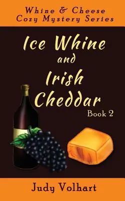 Eiswein und irischer Cheddar - Ice Whine and Irish Cheddar